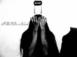 Suicidal Psychosis : I Will Die in Solitude